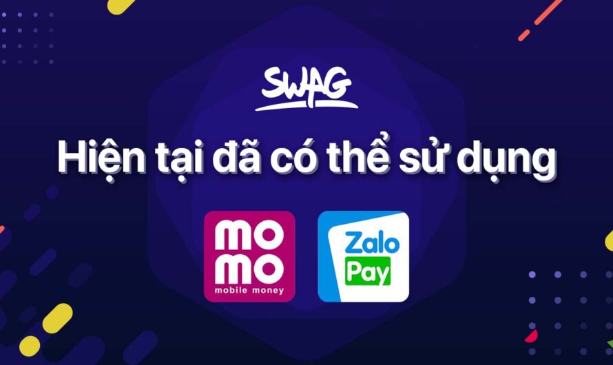 SWAG Thanh toán trực tuyến momo Pay và Zalo Pay