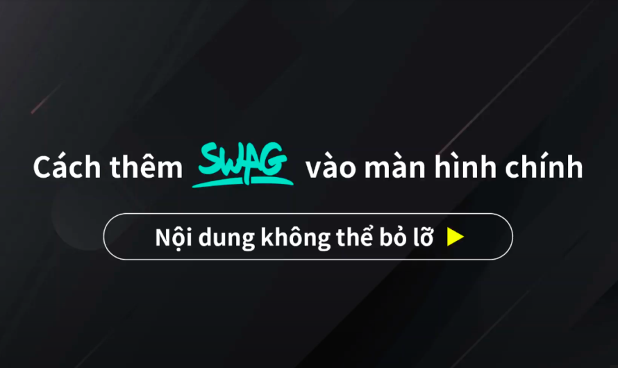 Cách thêm SWAG vào màn hình chính trên điện thoại IOS và ANDROID. Trải nghiệm sử dụng mượt mà như APP!