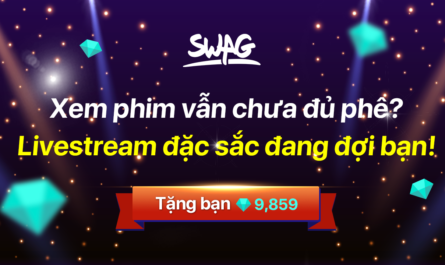 Livestream sex trên SWAG. Tặng bạn 9,859 kim cương miễn phí.