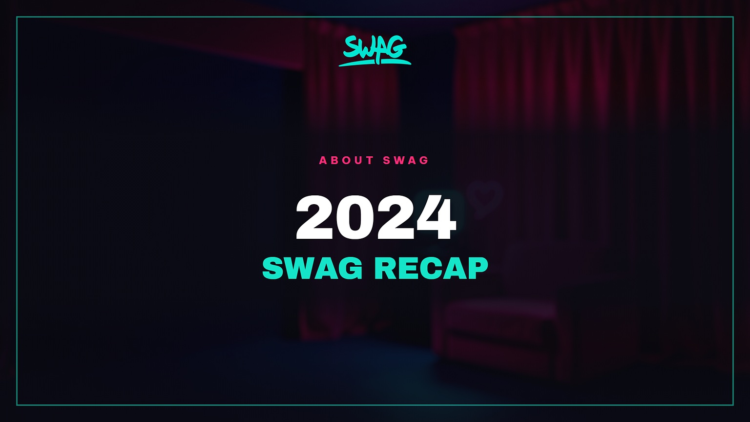 2024 SWAG Recap cover image