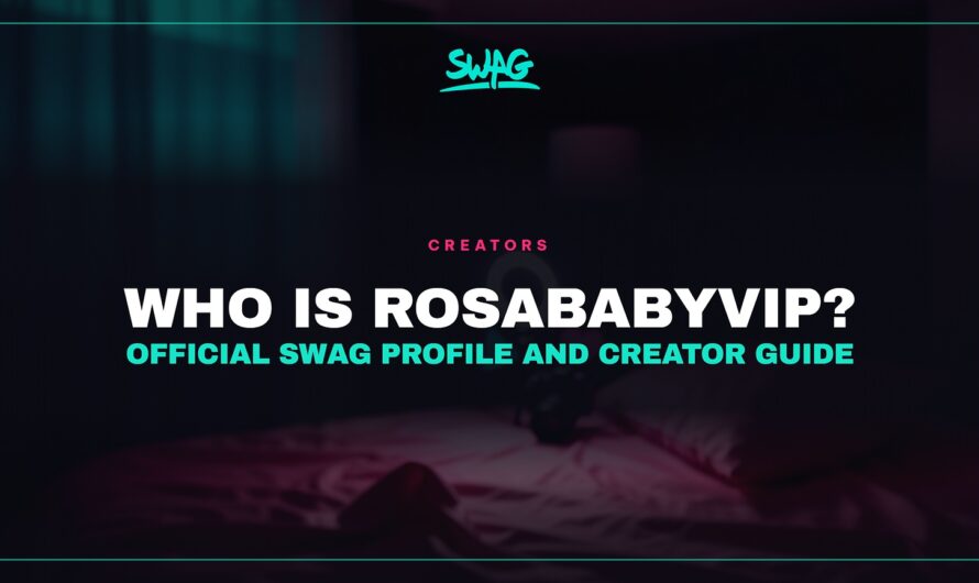 Who Is rosababyvip? Official SWAG Profile and Creator Guide