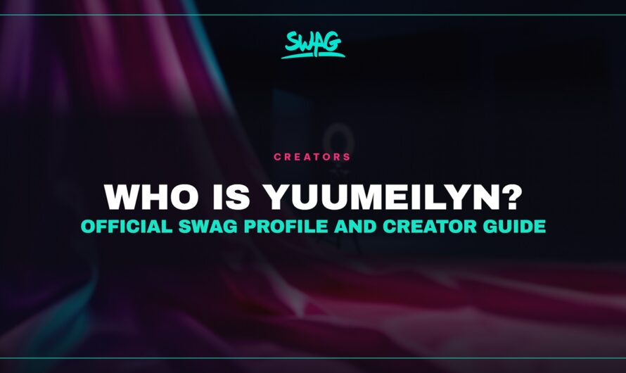 Who Is yuumeilyn? Official SWAG Profile and Creator Guide